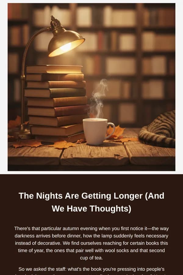 Inkwhistle Books newsletter: Staff Picks for Long Autumn Nights